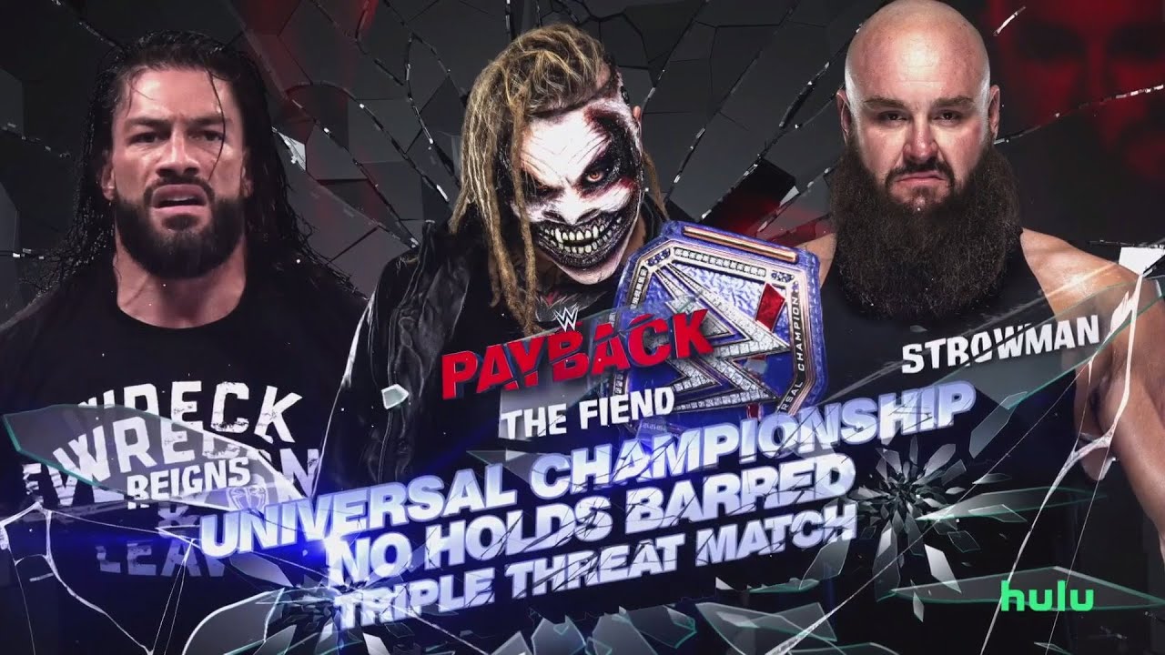 WWE Payback 2020 - The Fiend Bray Wyatt vs Braun Strowman vs Roman Reigns  (Universal Championship) - YouTube